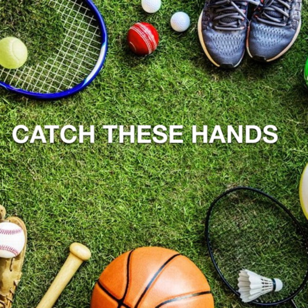 Artwork for CATCH THESE HANDS