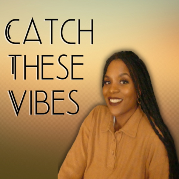 Artwork for Catch These Vibes