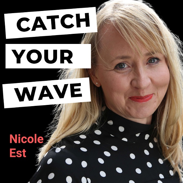 Artwork for Catch Your Wave mit Nicole Est