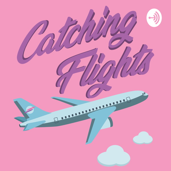 Artwork for Catching Flights