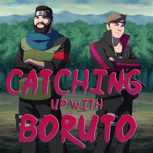 Artwork for Catching Up With Boruto