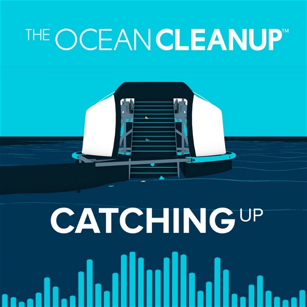 Artwork for Catching Up with The Ocean Cleanup