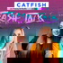 Catfish Trash Talk