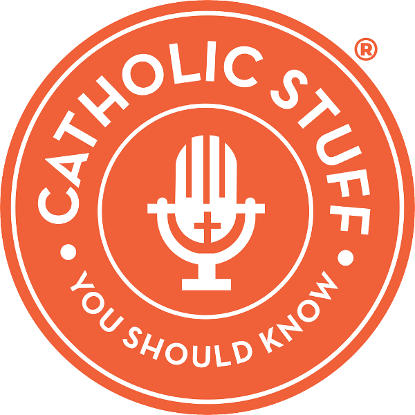 Artwork for Catholic Stuff You Should Know