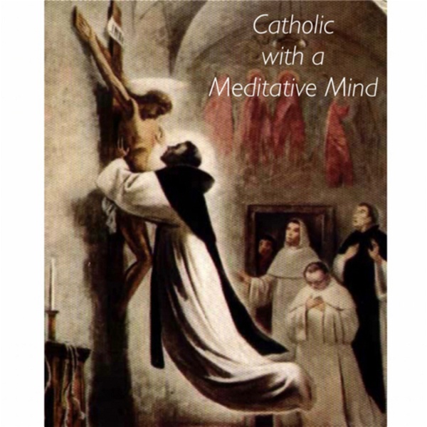 Artwork for Catholic with a Meditative Mind