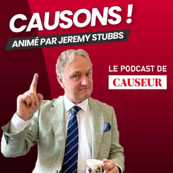 Artwork for Causons ! Le podcast du magazine Causeur