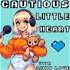 Cautious Little Heart