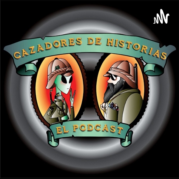 Artwork for Cazadores de Historias El Podcast