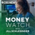 MoneyWatch with Jill Schlesinger