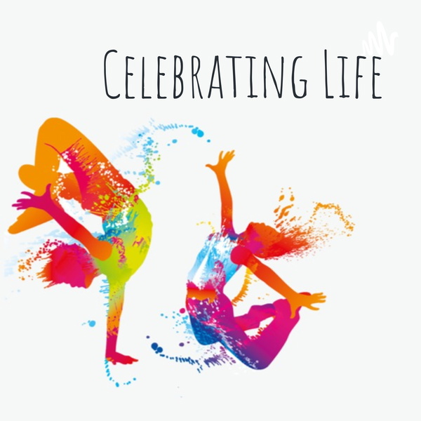 Artwork for Celebrating Life