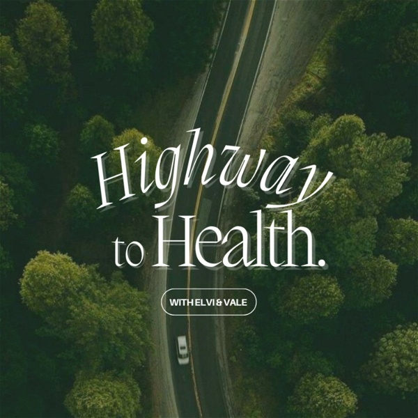 Artwork for Highway to Health Podcast