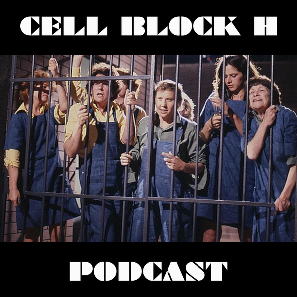 Artwork for Cell Block H Podcast