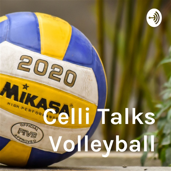 Artwork for Celli Talks Volleyball