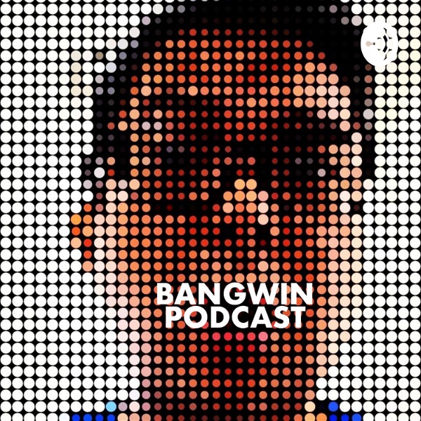 Artwork for BANGWIN PODCAST