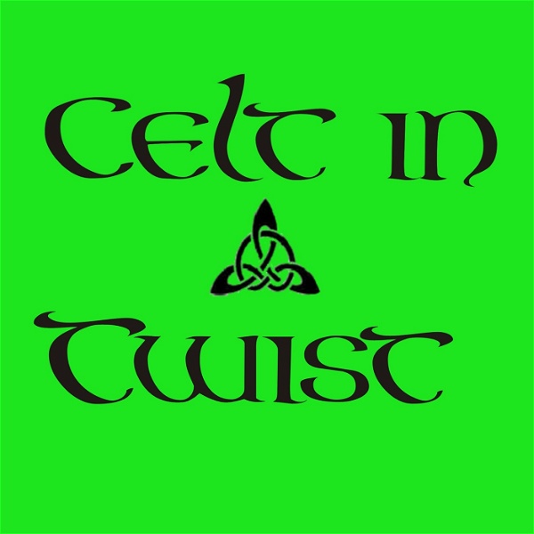 Artwork for Celt In A Twist