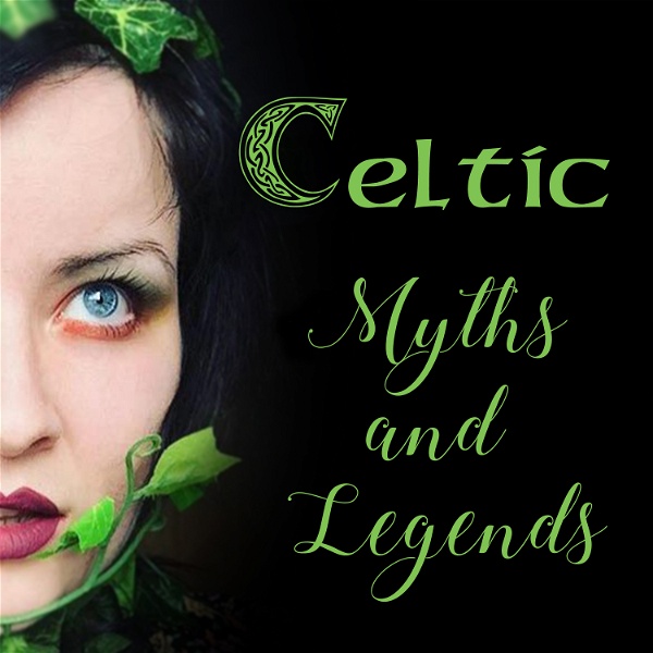 Artwork for Celtic Myths and Legends Podcast