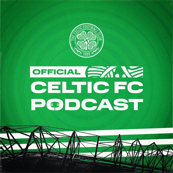 Artwork for Official Celtic FC Podcast