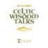 Celtic Wisdom Talks