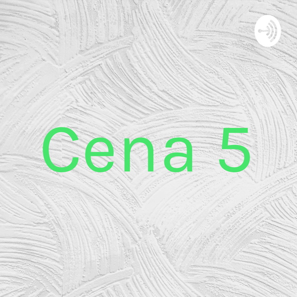 Artwork for Cena 5