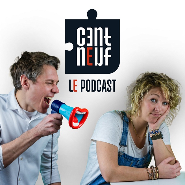 Artwork for Cent Neuf, le Podcast