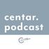 CENTAR.PODCAST