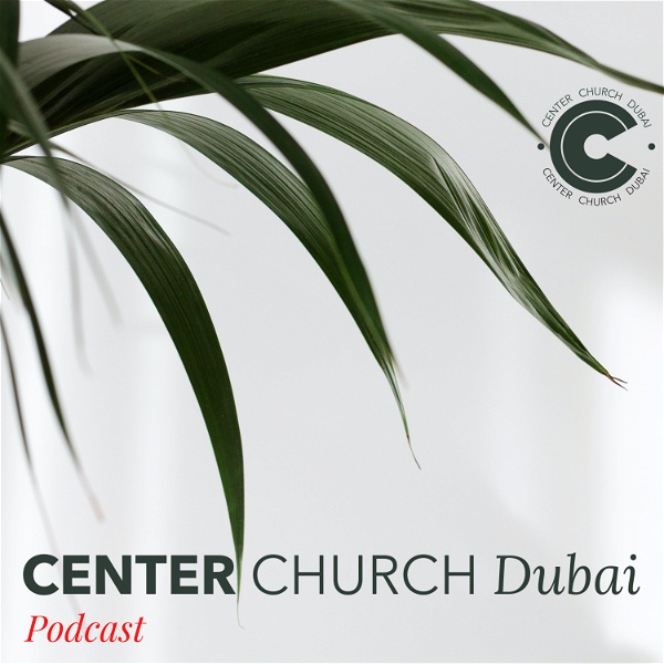 Artwork for Center Church Dubai
