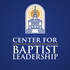 Center for Baptist Leadership
