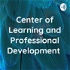 Center of Learning and Professional Development