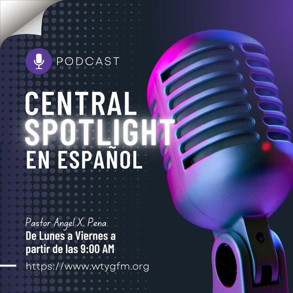 Artwork for CENTRAL SPOTLIGHT EN ESPAÑOL