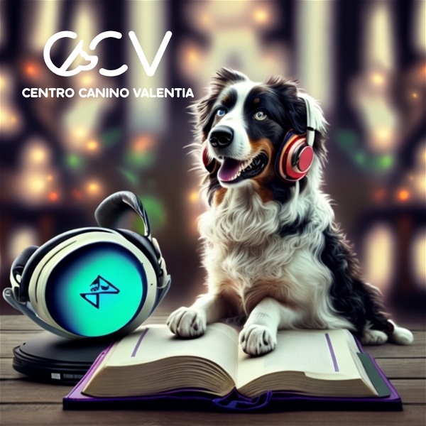Artwork for Centro Canino Valentia, el canal de podcast sobre educación canina: Aprende junto a nosotros