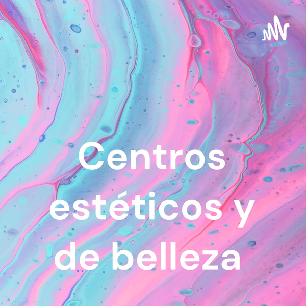 Artwork for Centros estéticos y de belleza