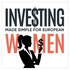 Investing Made Simple for European Women