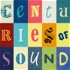 Centuries of Sound