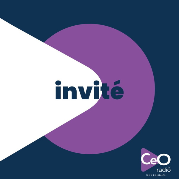 Artwork for L'invité de CEO Radio