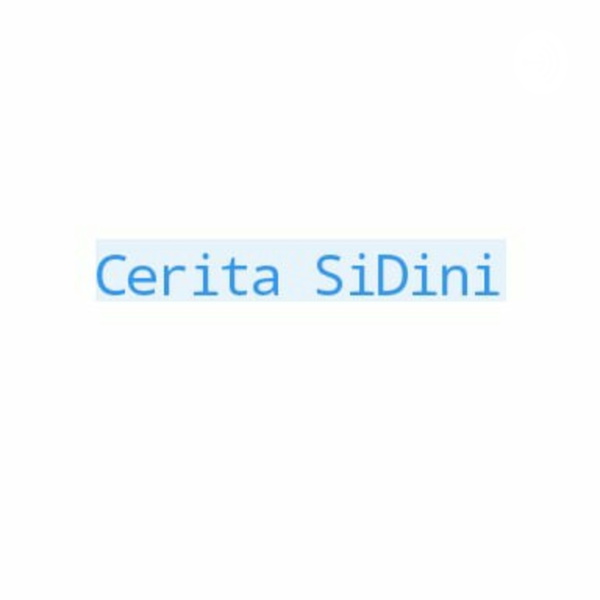 Artwork for Cerita SiDini