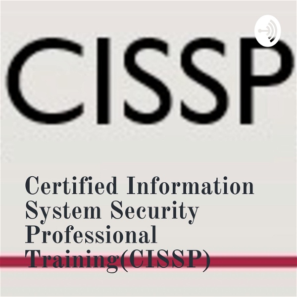 Artwork for Certified Information System Security Professional Training(CISSP)