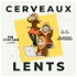Cerveaux Lents - Le podcast de Stud-Ease