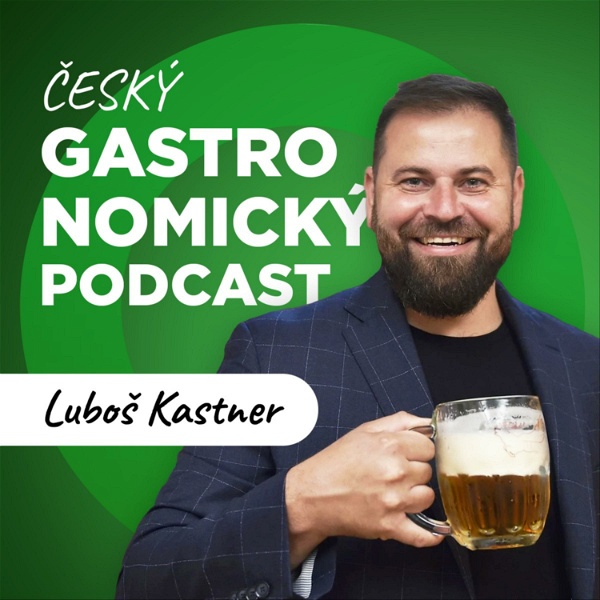 Artwork for Český GASTRONOMICKÝ podcast