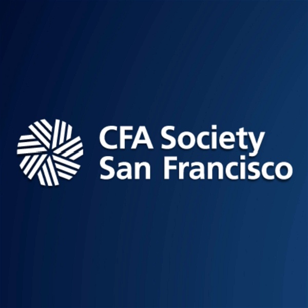 Artwork for CFA Society San Francisco Podcast