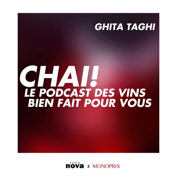 Artwork for Chai ! Le podcast des vins bien fait pour vous