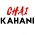 Chai Kahani