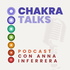 Chakra Talks