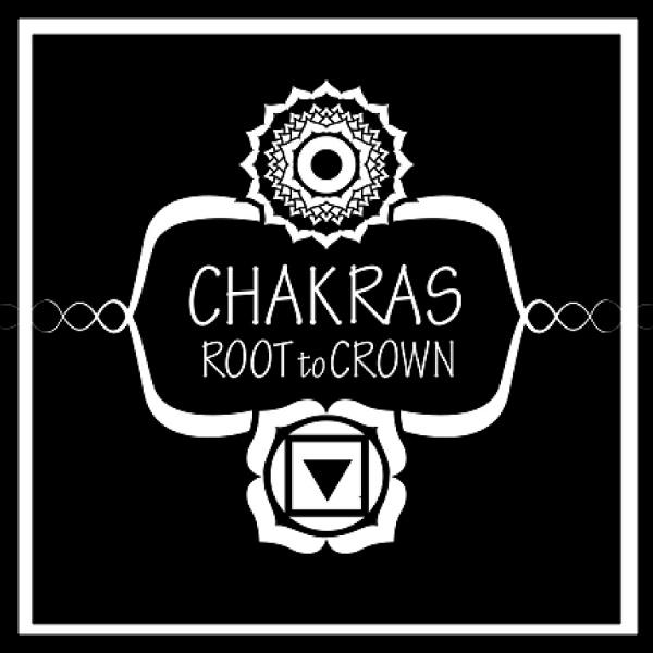 Artwork for Chakras Root to Crown
