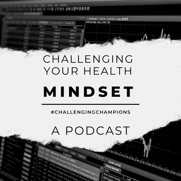 Artwork for Challenging Your Health Mindset