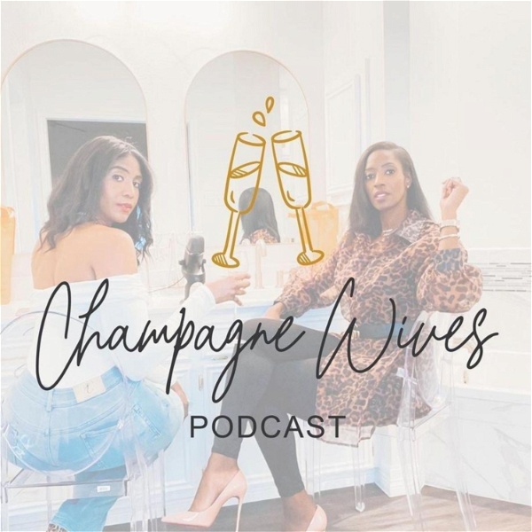 Artwork for Champagne Wives Podcast
