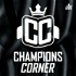 Champions Corner Podcast