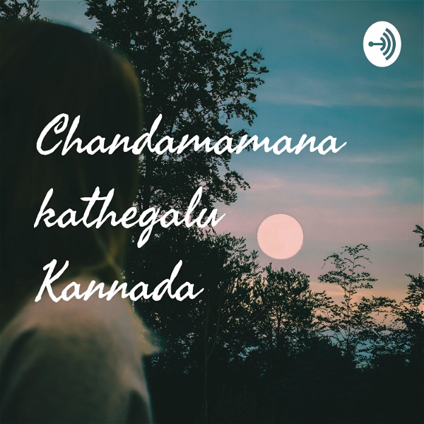 Artwork for Chandamamana kathegalu Kannada