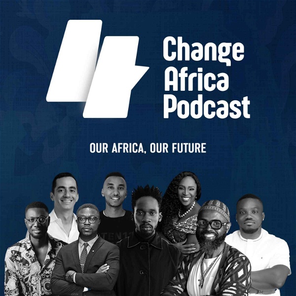Artwork for Change Africa Podcast