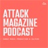 Attack Magazine Podcast