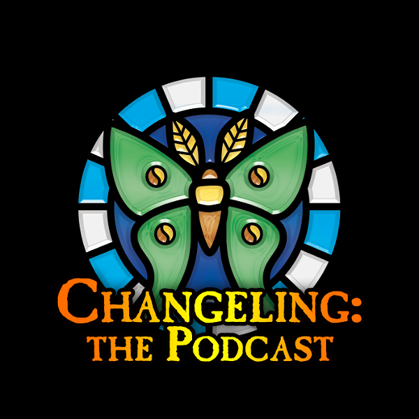 Artwork for Changeling the Podcast